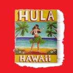 8x10 Hula Sign Aloha Hawaii Gift Idea Special $0.00