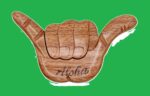 3D Wood Art Magnet - Hangloose Hawaii Aloha Gift Idea $0.00
